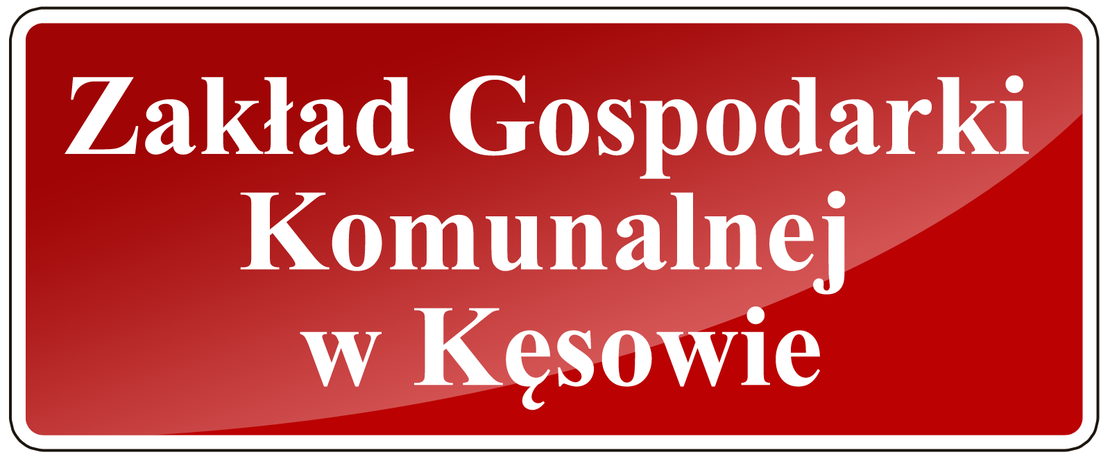 Zakład Gospodarki Komunalnej w Kęsowie
